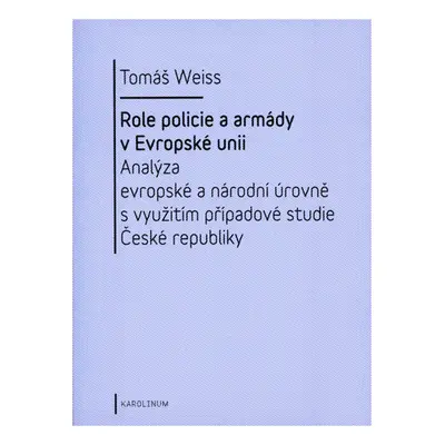 Role policie a armády v Evropské unii