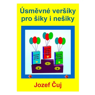 Úsměvné veršíky pro šiky i nešiky