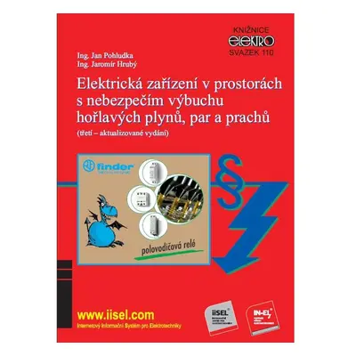 Elektrická zařízení v prostorách s nebezpečím výbuchu hořlavých plynů, par a prachů