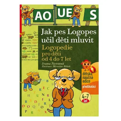 Jak pes Logopes učil děti mluvit