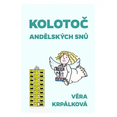 Kolotoč andělských snů