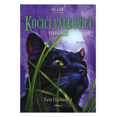 Kočičí válečníci: Síla tří (3) – Vyhnanci