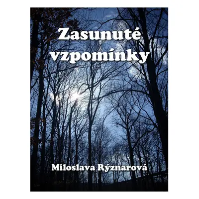 Zasunuté vzpomínky