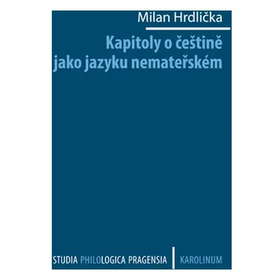 Kapitoly o češtině jako jazyku nemateřském