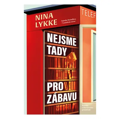 Nejsme tady pro zábavu