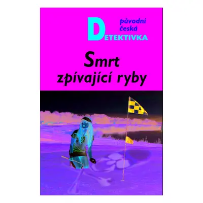 Smrt zpívající ryby