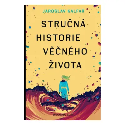 Stručná historie věčného života