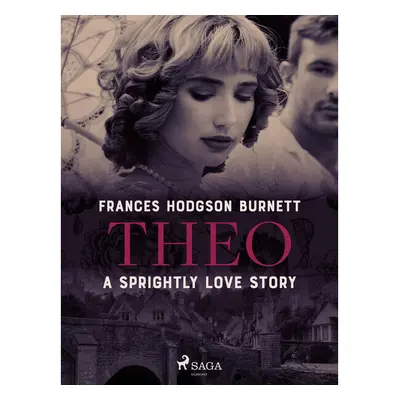 Theo - A Sprightly Love Story