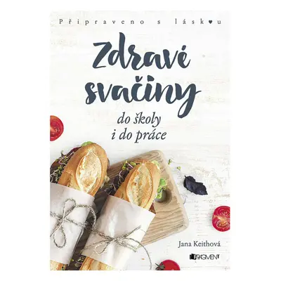 Zdravé svačiny do školy i do práce