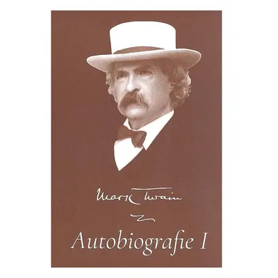 Mark Twain - Autobiografie