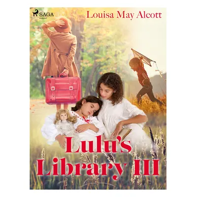 Lulu\'s Library III