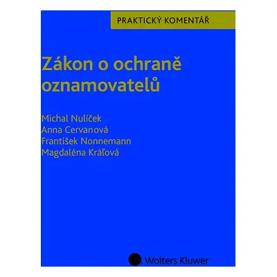 Zákon o ochraně oznamovatelů (171/2023 Sb.). Praktický komentář