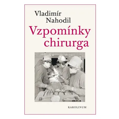 Vzpomínky chirurga