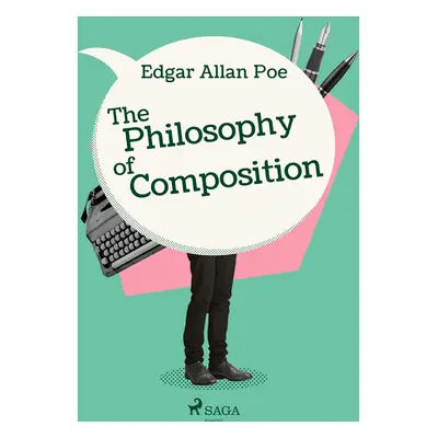 The Philosophy of Composition