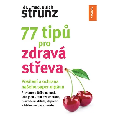 77 tipů pro zdravá střeva