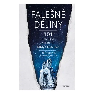 Falešné dějiny - 101 věcí, které se nikdy nestaly