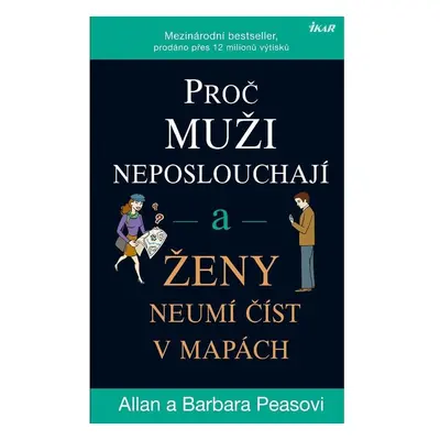 Proč muži neposlouchají a ženy neumí číst v mapách