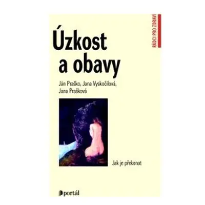 Úzkost a obavy