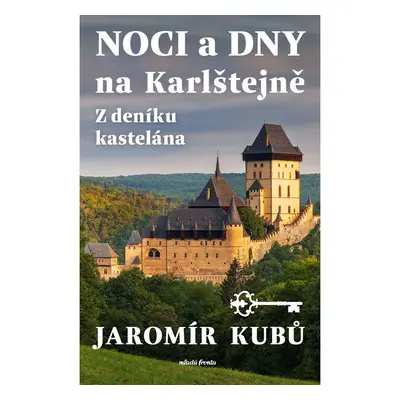 Noci a dny na Karlštejně