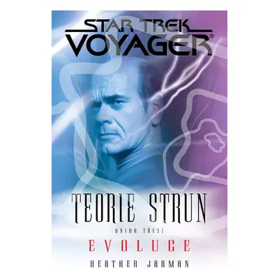 Star Trek: Voyager - Evoluce