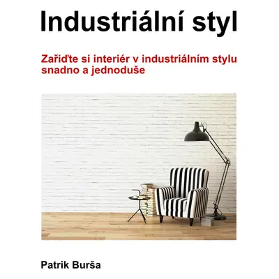 Industriální styl