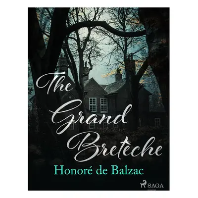 The Grand Breteche