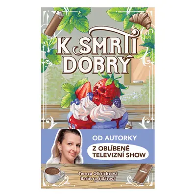 K smrti dobrý