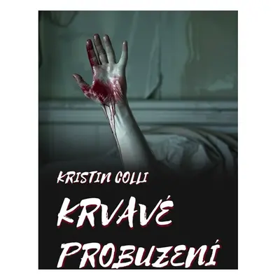 Krvavé probuzení