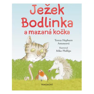 Ježek Bodlinka a mazaná kočka