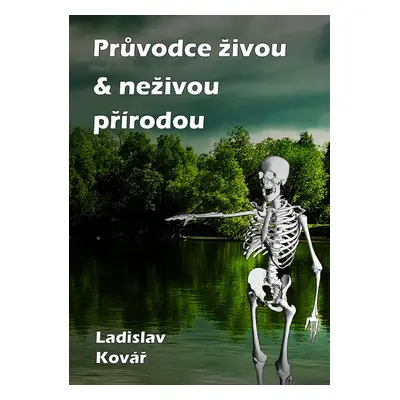 Průvodce živou & neživou přírodou