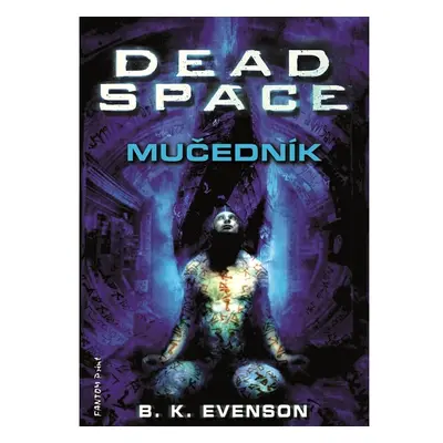 Dead Space - Mučedník