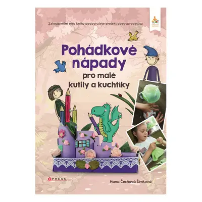 Pohádkové nápady pro malé kutily a kuchtíky