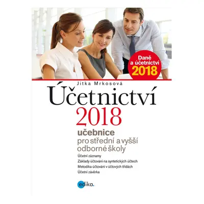 Účetnictví 2018, učebnice pro SŠ a VOŠ