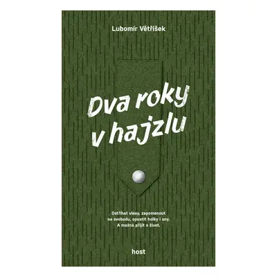 Dva roky v hajzlu