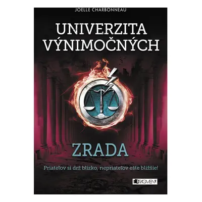 Univerzita výnimočných 2 - Zrada