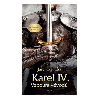 Karel IV. – Vzpoura vévodů