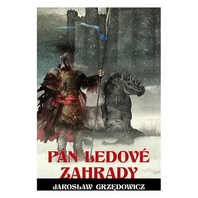 Pán ledové zahrady - kniha druhá