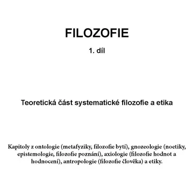 FILOSOFIE - 1. díl