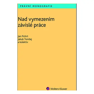 Nad vymezením závislé práce