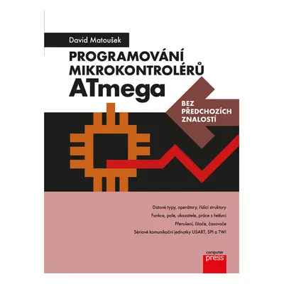 Programování mikrokontrolérů ATmega bez předchozích znalostí