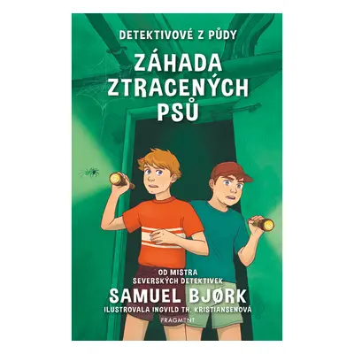 Detektivové z půdy – Záhada ztracených psů