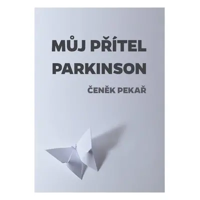 Můj přítel parkinson