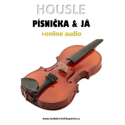 Housle, písnička & já (+online audio)