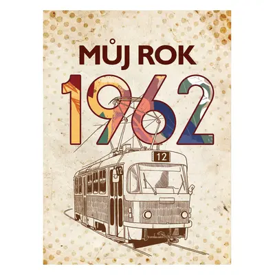 Můj rok 1962