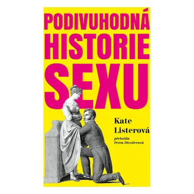 Podivuhodná historie sexu