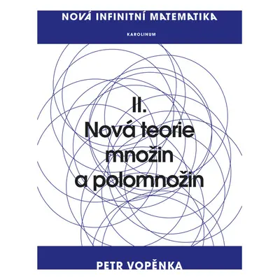 Nová infinitní matematika: II. Nová teorie množin a polomnožin