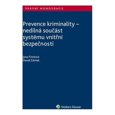 Prevence kriminality – nedílná součást systému vnitřní bezpečnosti