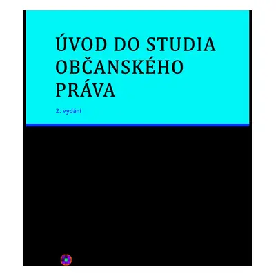 Úvod do studia občanského práva - 2. vydání