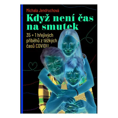 Když není čas na smutek