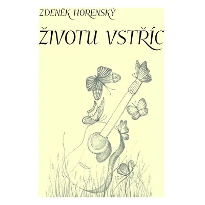 Životu vstříc